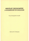 Mentální chronometrie a kognitivní psychologie