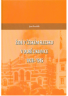 Židé v českém slezsku v době okupace 1938-1945