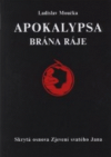 Apokalypsa - brána ráje