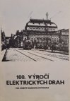 100. výročí elektrických drah