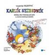 Karlík Nezbedník / Sofinka Neplechová