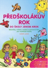 Předškolákův rok - do školy jenom krok