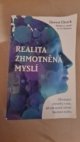Ralita zhmotněná myslí