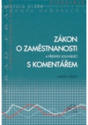 Zákon o zaměstnanosti a předpisy související s komentářem