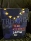 Druhý a třetí pilíř Evropské unie