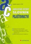 Anglicko-český slovník pojišťovnictví