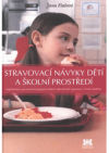 Stravovací návyky dětí a školní prostředí