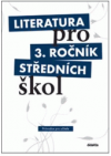 Literatura pro 3. ročník středních škol