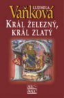 Král železný, král zlatý