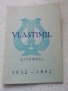 Vlastimil, pěvecký soubor Osvětové besedy v Litomyšli v letech 1932-1952