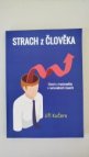 Strach z člověka