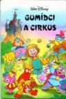 Gumídci a cirkus