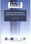 Aplikace modelu EFQM při řízení kvality na vysoké škole