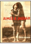 Aimée & Jaguár