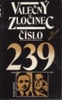 Válečný zločinec číslo 239