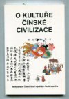 O kultuře čínské civilizace