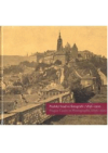 Pražský hrad ve fotografii 1856-1900 =