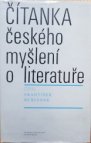 Čítanka českého myšlení o literatuře