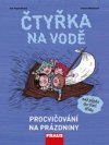 Prázdninový sešit – Čtyřka na vodě