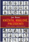 Knížata, králové, prezidenti