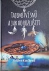 Tajemství snů a jak ho rozluštit