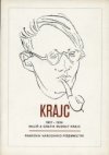 Rudolf Krajc  (1907-1934)