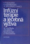 Infúzní terapie a léčebná výživa ve vnitřním lékařství, neurologii a psychiatrii