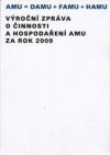 Výroční zpráva o činnosti a hospodaření AMU za rok 2009