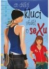 Co chtějí kluci vědět o sexu