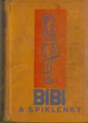 Bibi a a spiklenky
