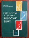 Preventivní a léčebný tělocvik ženy