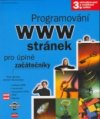 Programování WWW stránek pro úplné začátečníky