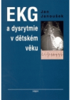 EKG a dysrytmie v dětském věku