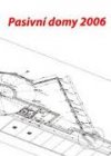 Pasivní domy 2006