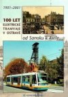 100 let elektrické tramvaje v Ostravě