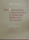 Jiří Procházka a dialektika v německé přírodní filosofii