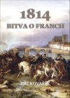1814 Bitva o Francii