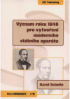 Význam roku 1848 pro vytvoření moderního státního aparátu