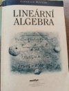 LINEÁRNÍ ALGEBRA