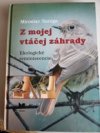 Z mojej vtáčej záhrady