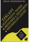 Základy státoprávní teorie, ekonomie a ekonomiky, neformální logiky