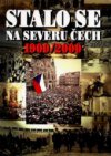 Stalo se na severu Čech 1900/2000