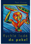 Rychlé lodě do pekel