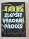 Jak zlepšit výrobní proces