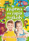 Příprava na zápis do školy – bude ze mě prvňáček!