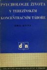 Psychologie života v terezínském koncentračním táboře