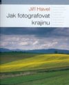 Jak fotografovat krajinu