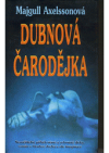 Dubnová čarodějka