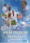 Volně prodejné přípravky v praxi lékárníka a lékaře