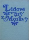 Lidové hry z Moravy